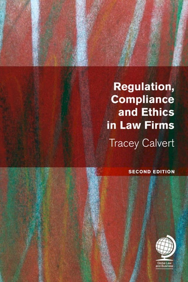  Regulation, Compliance and Ethics in Law Firms(Kobo/電子書)