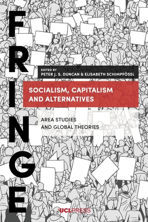 Socialism, Capitalism and Alternatives(Kobo/電子書)