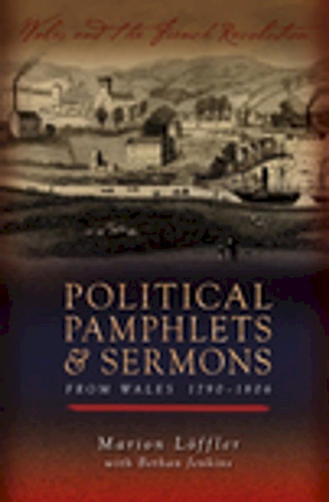  Political Pamphlets and Sermons from Wales 1790-1806(Kobo/電子書)