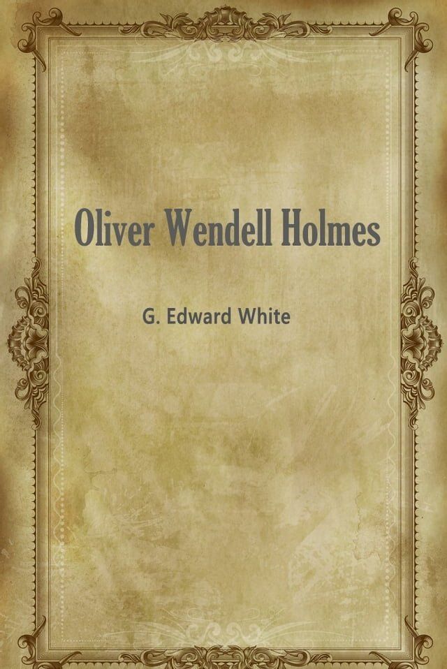  Oliver Wendell Holmes(Kobo/電子書)