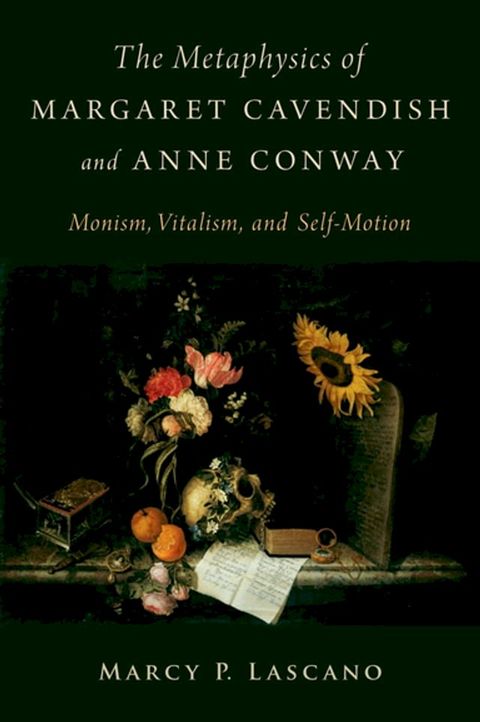 The Metaphysics of Margaret Cavendish and Anne Conway(Kobo/電子書)