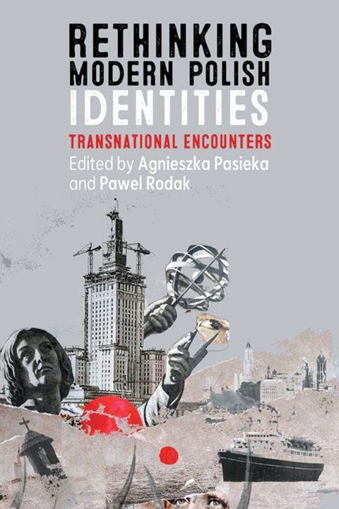 Rethinking Modern Polish Identities(Kobo/電子書)