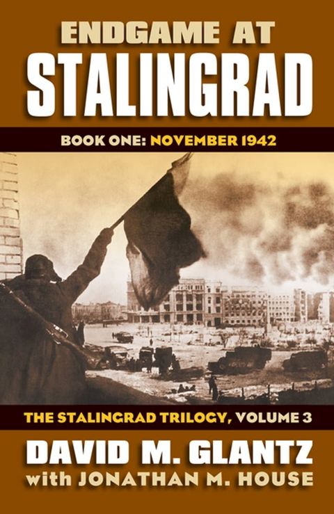 Endgame at Stalingrad(Kobo/電子書)