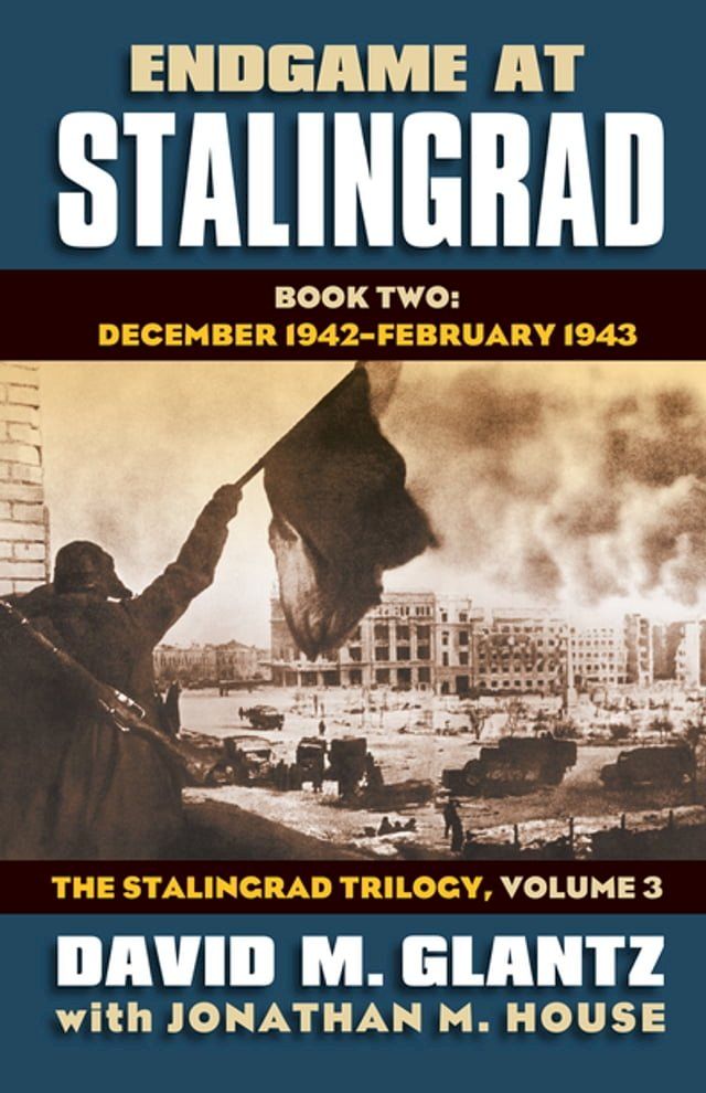  Endgame at Stalingrad(Kobo/電子書)