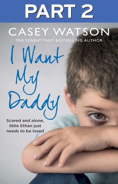 I Want My Daddy: Part 2 of 3(Kobo/電子書)