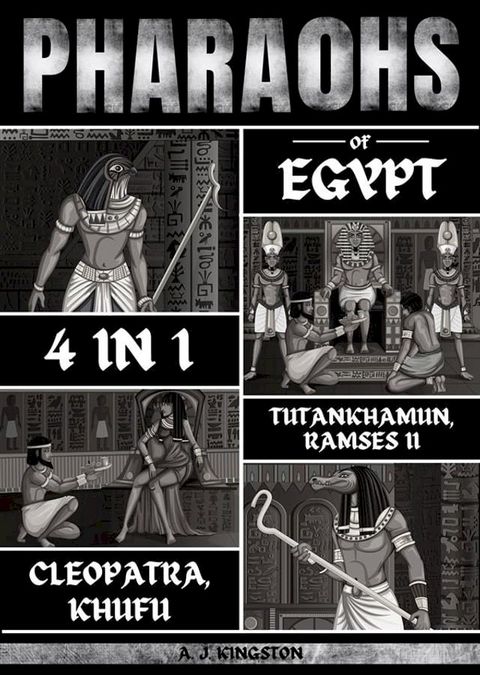 Pharaohs Of Egypt: 4 In 1(Kobo/電子書)