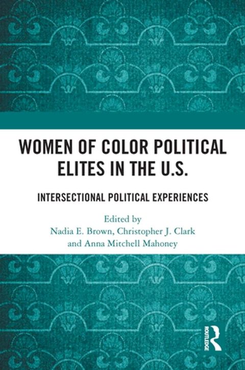 Women of Color Political Elites in the U.S.(Kobo/電子書)