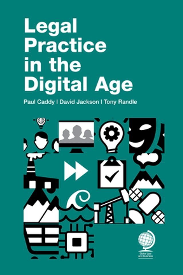  Legal Practice in the Digital Age(Kobo/電子書)