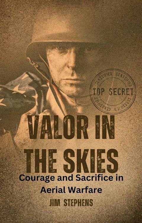 Valor in the Skies(Kobo/電子書)