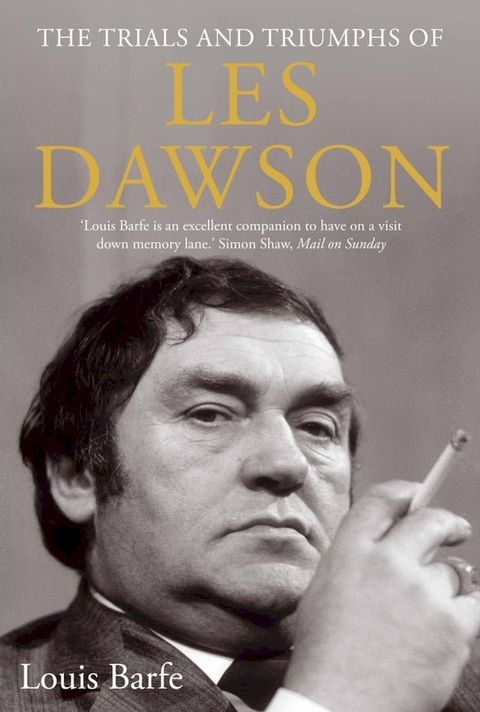 The Trials and Triumphs of Les Dawson(Kobo/電子書)