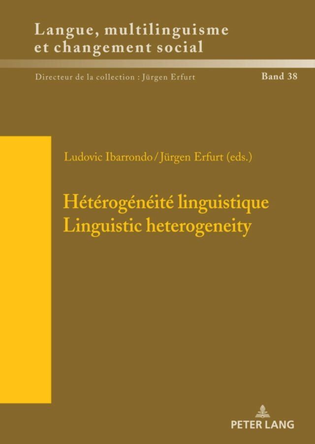  H&eacute;t&eacute;rog&eacute;n&eacute;it&eacute; linguistique / Linguistic Heterogeneity(Kobo/電子書)