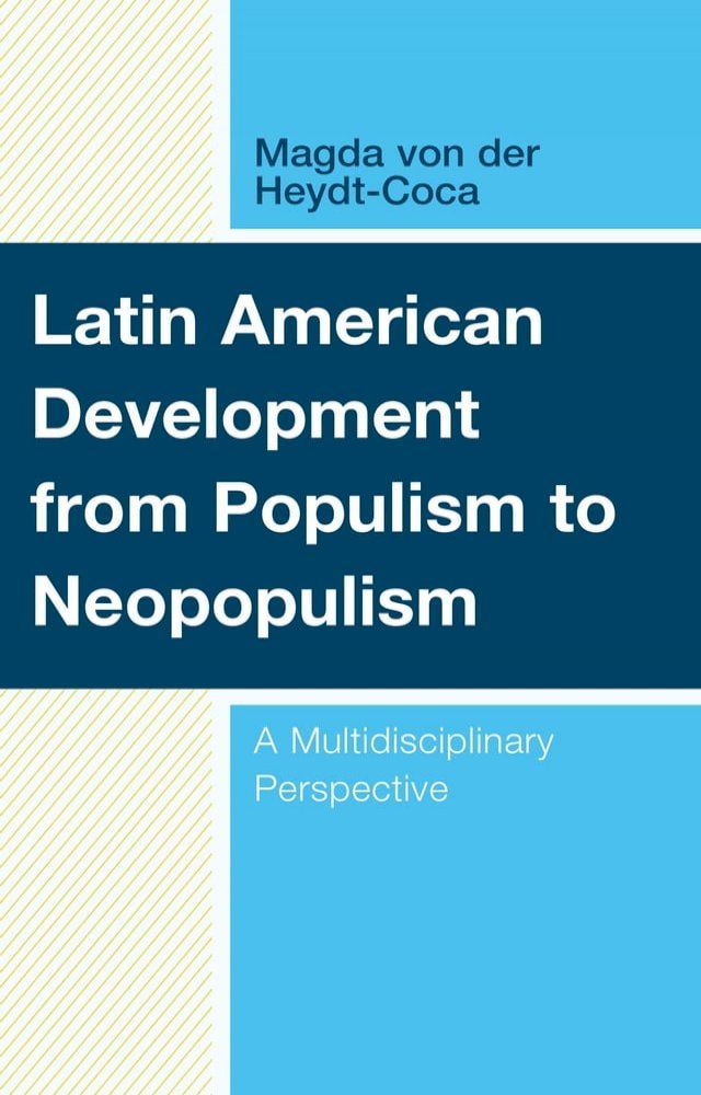  Latin American Development from Populism to Neopopulism(Kobo/電子書)