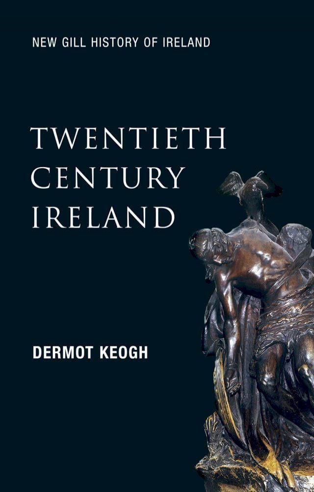  Twentieth-Century Ireland (New Gill History of Ireland 6)(Kobo/電子書)