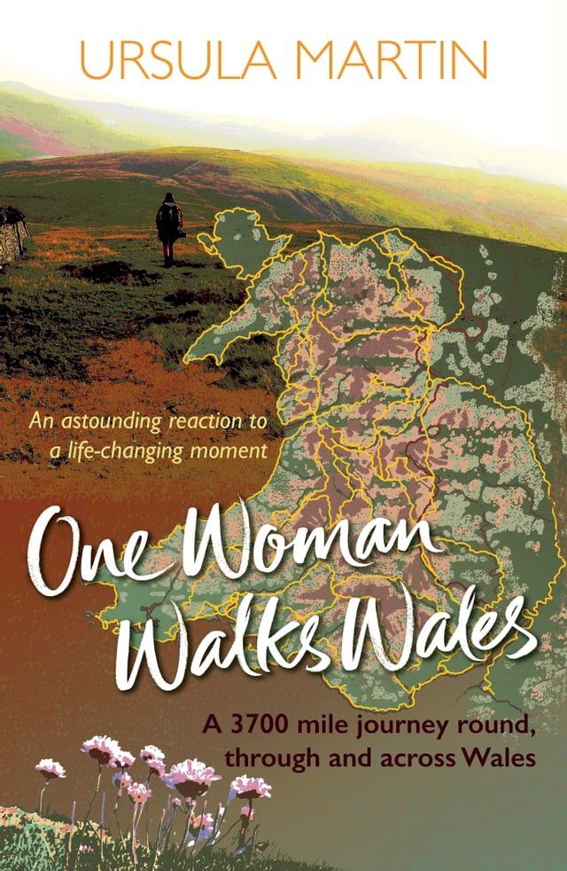  One Woman Walks Wales(Kobo/電子書)