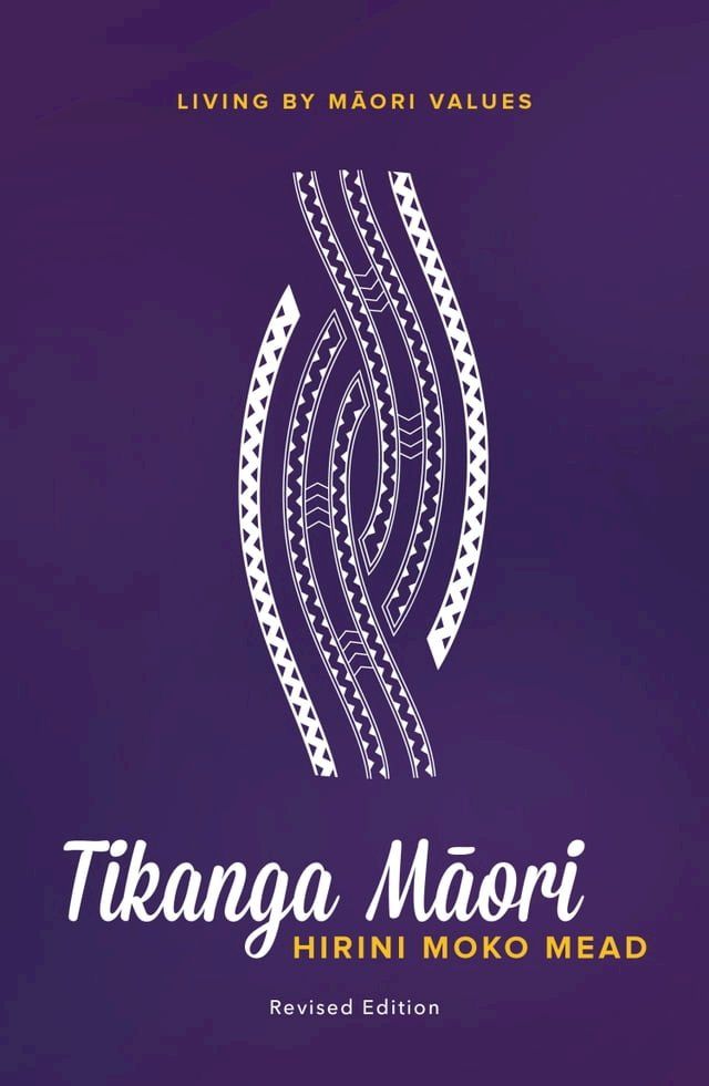  Tikanga Maori (Revised Edition)(Kobo/電子書)