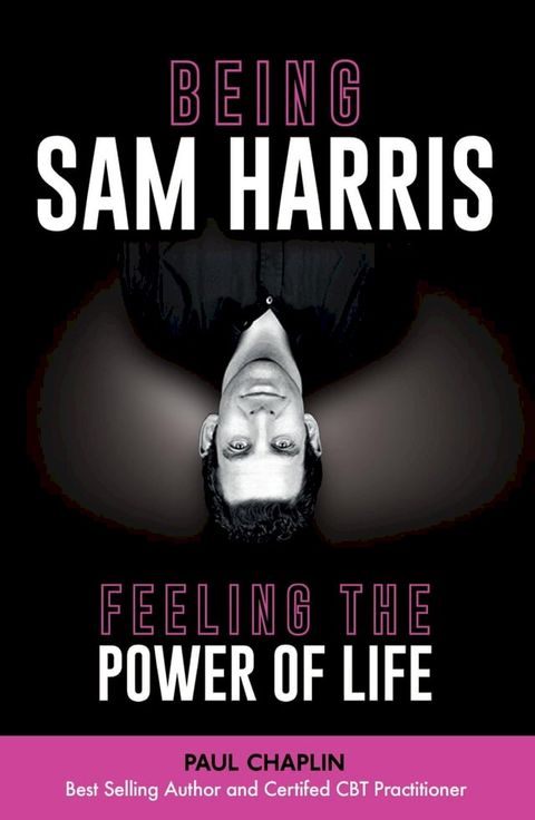 Being Sam Harris(Kobo/電子書)