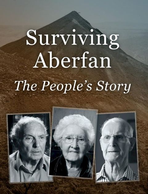 Surviving Aberfan: The People's Story(Kobo/電子書)