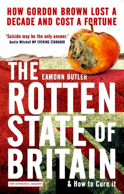 The Rotten State of Britain(Kobo/電子書)