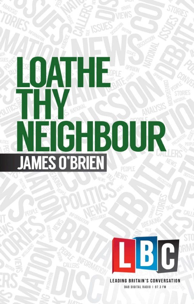  Loathe Thy Neighbour(Kobo/電子書)