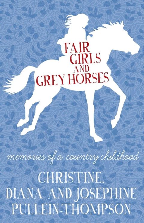 Fair Girls and Grey Horses(Kobo/電子書)