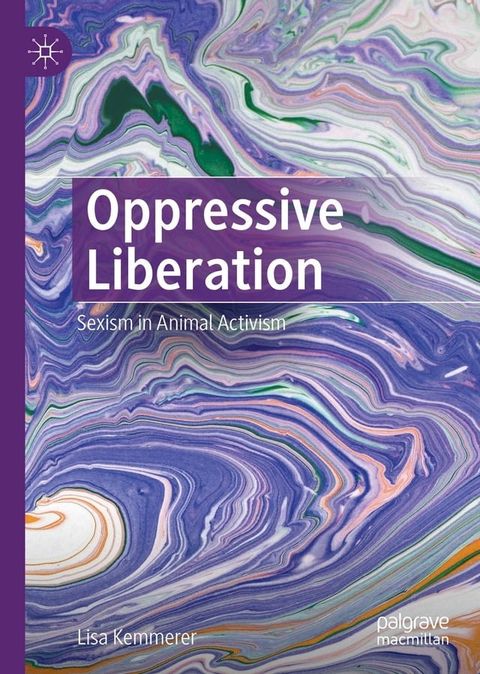 Oppressive Liberation(Kobo/電子書)