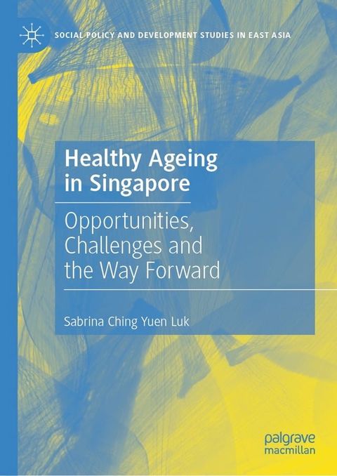 Healthy Ageing in Singapore(Kobo/電子書)