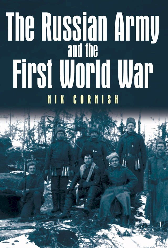  The Russian Army and the First World War(Kobo/電子書)