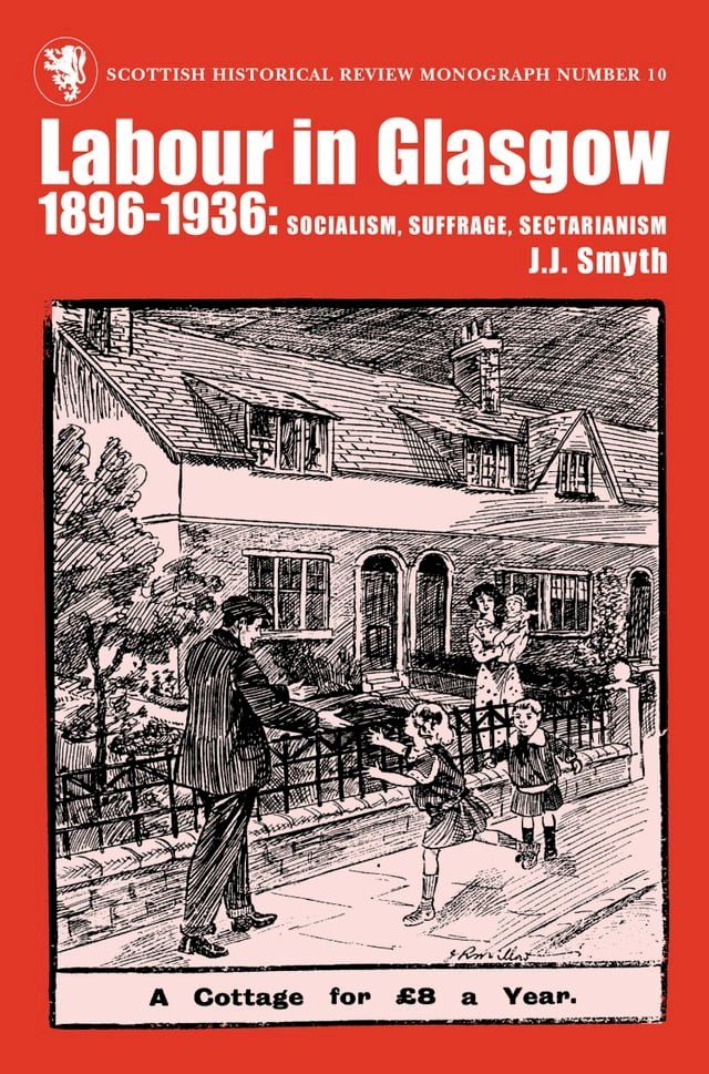  Labour in Glasgow, 1896-1936(Kobo/電子書)