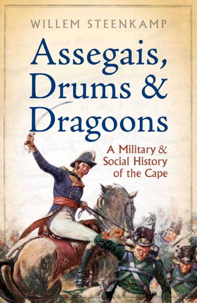  Assegais, Drums & Dragoons(Kobo/電子書)