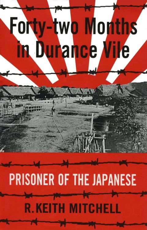 Forty-two Months in Durance Vile(Kobo/電子書)