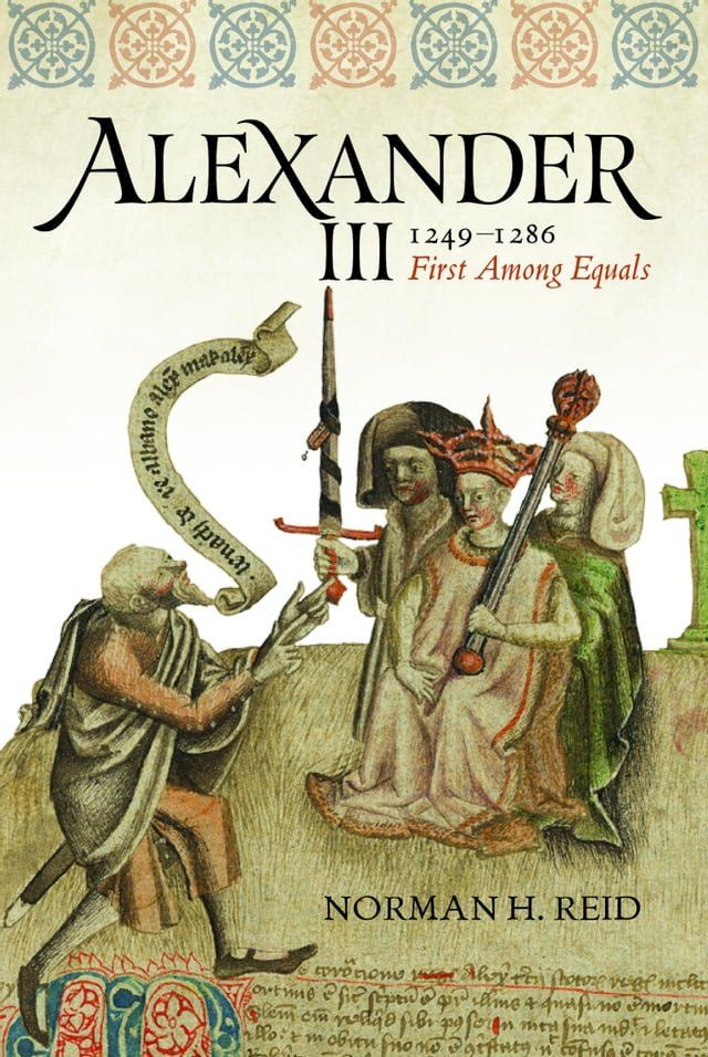  Alexander III, 1249-1286(Kobo/電子書)