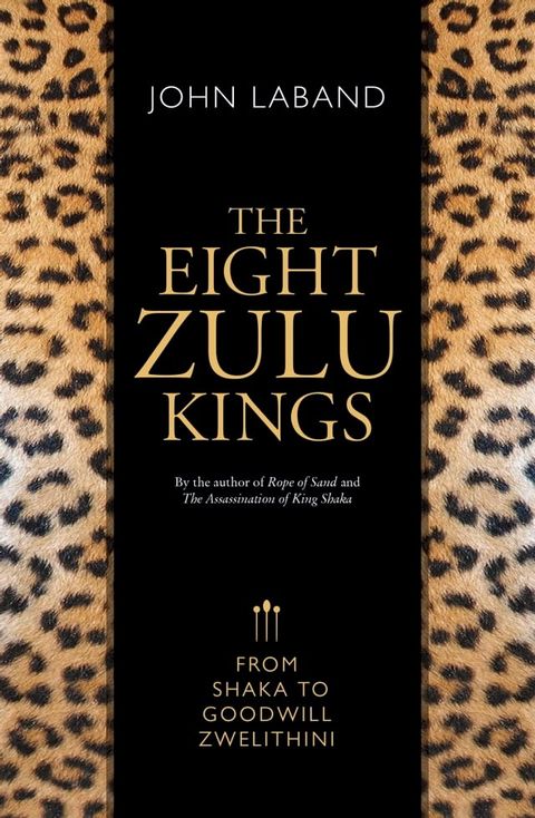 The Eight Zulu Kings(Kobo/電子書)