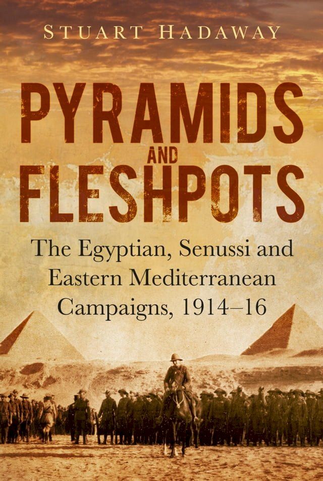  Pyramids and Fleshpots(Kobo/電子書)