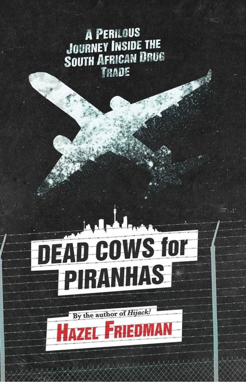 Dead Cows for Piranhas(Kobo/電子書)