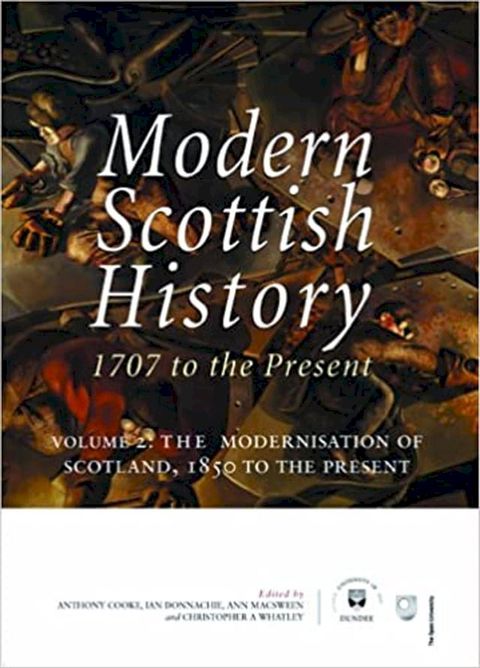 Modern Scottish History: 1707 to the Present(Kobo/電子書)