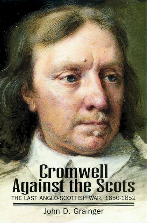 Cromwell Against the Scots(Kobo/電子書)