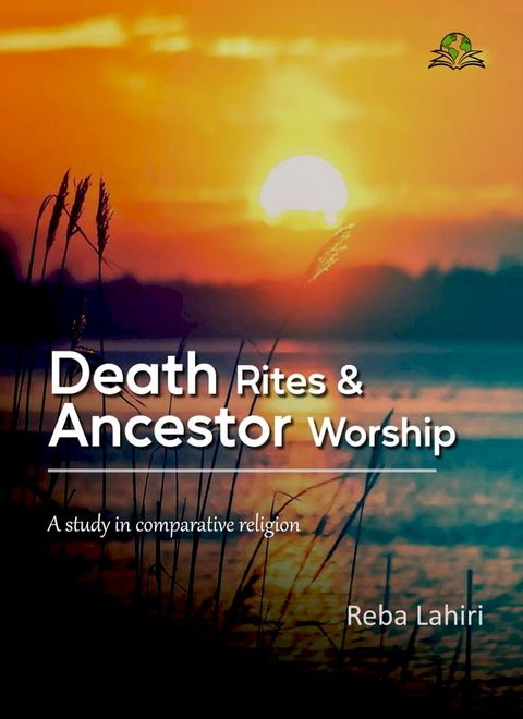 Death Rites & Ancestor Worship(Kobo/電子書)