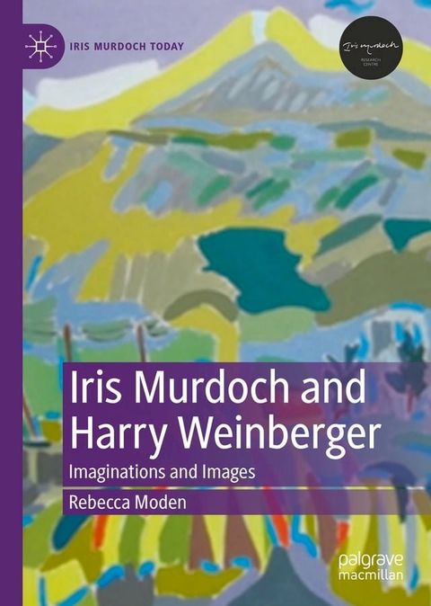 Iris Murdoch and Harry Weinberger(Kobo/電子書)