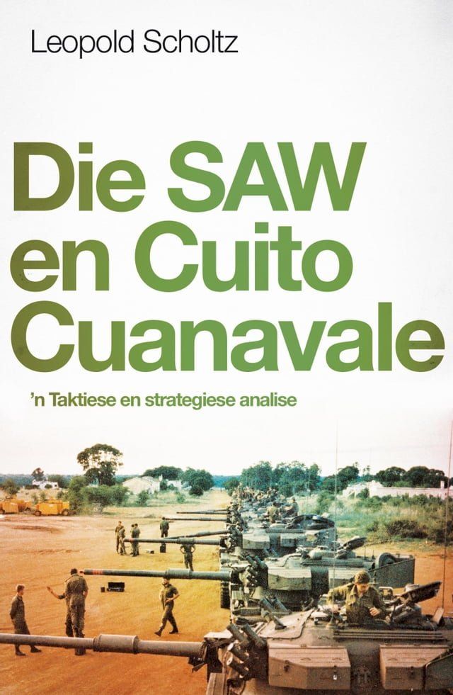  Die SAW en Cuito Cuanaval(Kobo/電子書)