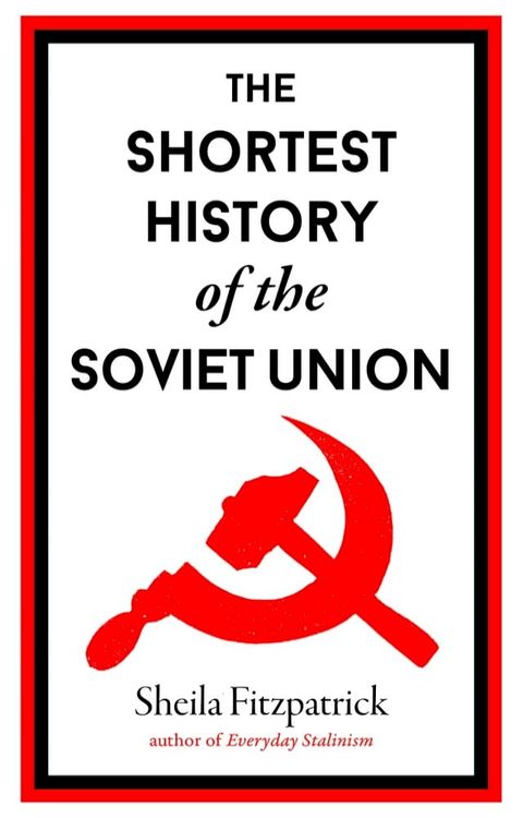 The Shortest History of the Soviet Union(Kobo/電子書)