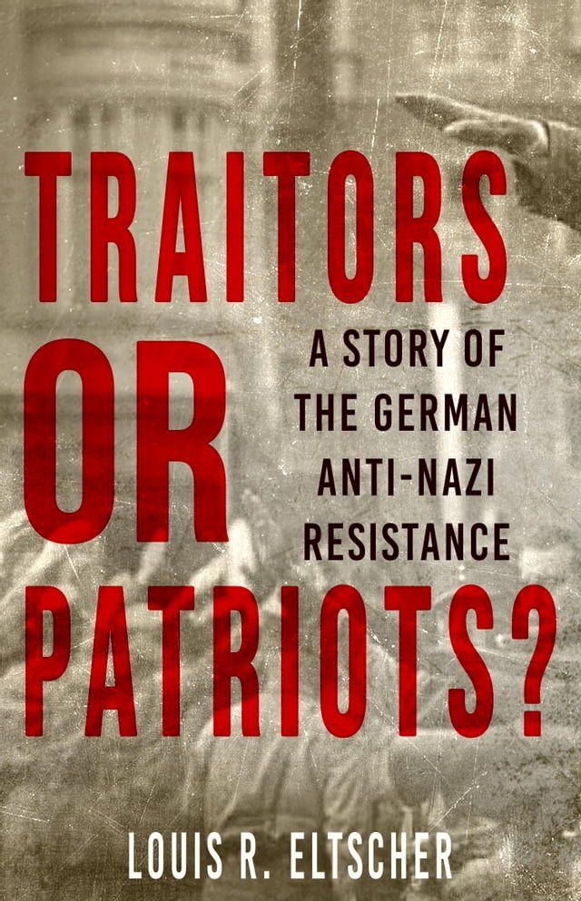  Traitors or Patriots?(Kobo/電子書)