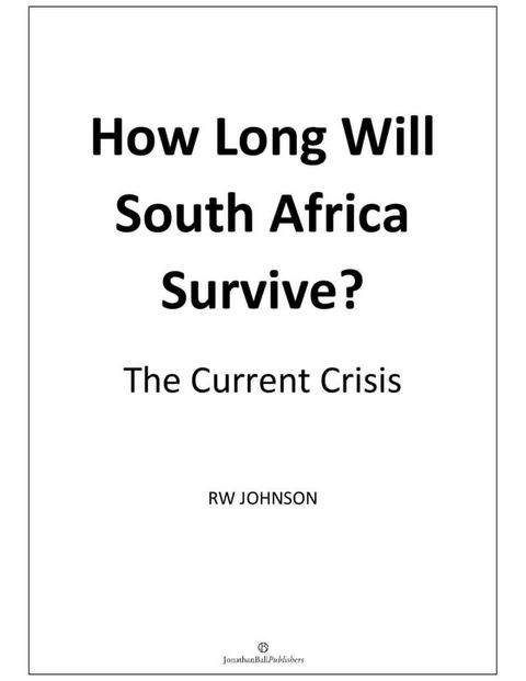 How Long will South Africa Survive? (2nd Edition)(Kobo/電子書)