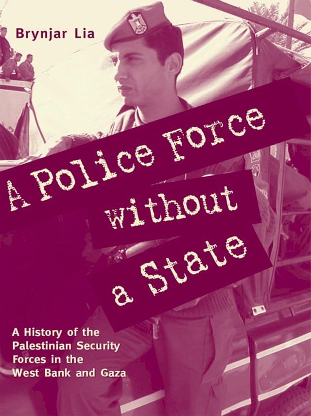  A Police Force without a State(Kobo/電子書)