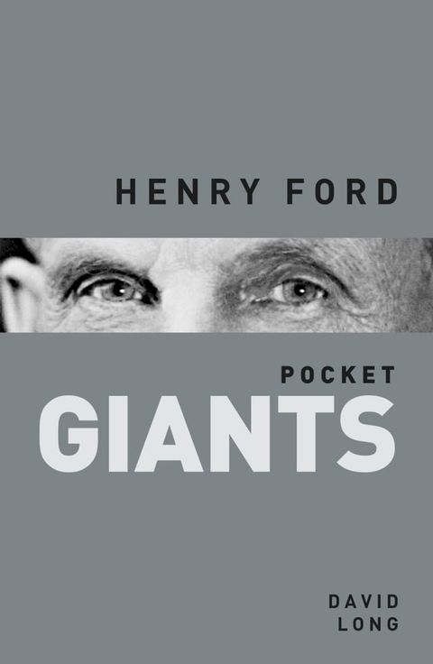 Henry Ford: pocket GIANTS(Kobo/電子書)