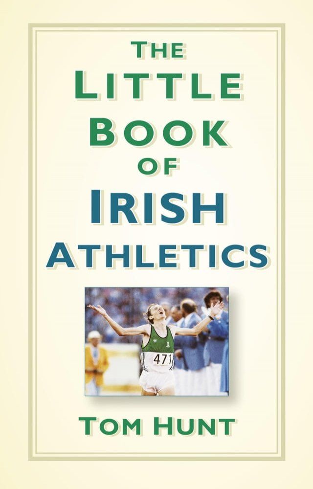  The Little Book of Irish Athletics(Kobo/電子書)