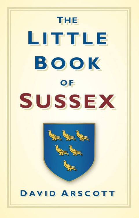 The Little Book of Sussex(Kobo/電子書)