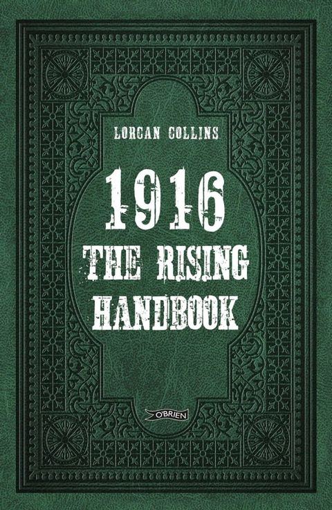 1916: The Rising Handbook(Kobo/電子書)