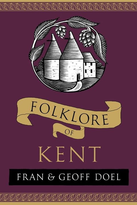 Folklore of Kent(Kobo/電子書)