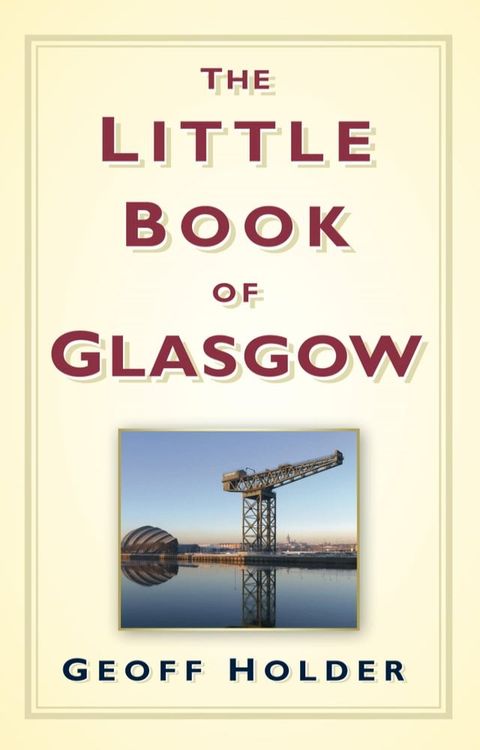 The Little Book of Glasgow(Kobo/電子書)