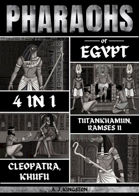 Pharaohs Of Egypt(Kobo/電子書)